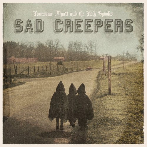 Sad Creepers