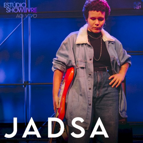 Jadsa no Estúdio Showlivre