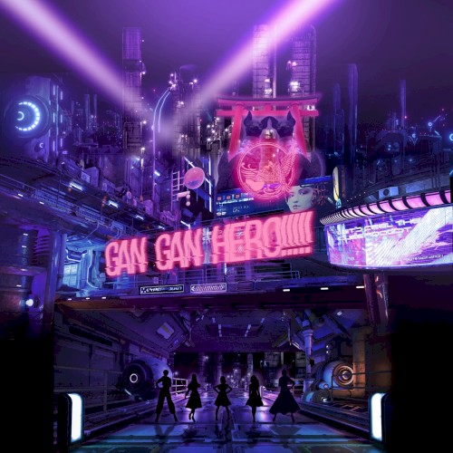 GAN GAN HERO!!!!!