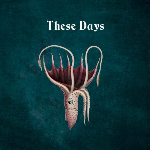 These Days