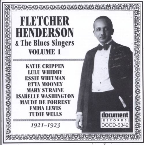 Fletcher Henderson & The Blues Singers Volume 1 (1921-1923)