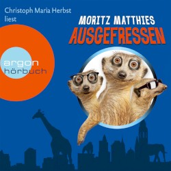 Ausgefressen - Erdmännchen-Krimi, Band 1