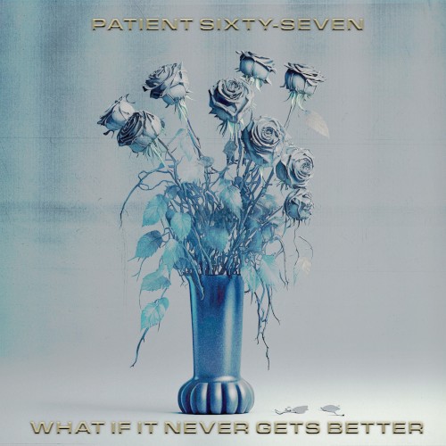 What If It Never Gets Better