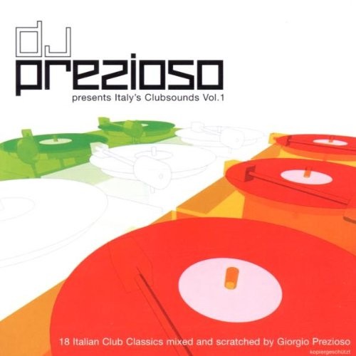 DJ Prezioso Presents Italy's Clubsounds, Vol.1