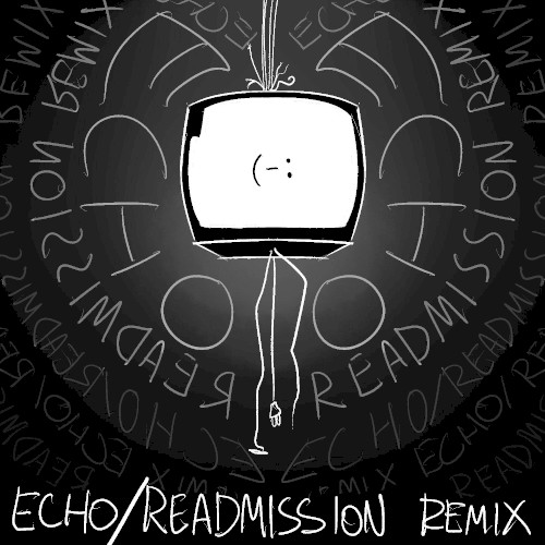 ECHO (ReAdmission remix)