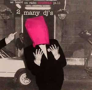 As Heard on Radio Soulwax, Part 11