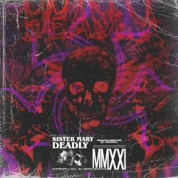 Deadly