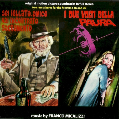 Sei jellato, amico hai incontrato Sacramento / I due volti della paura