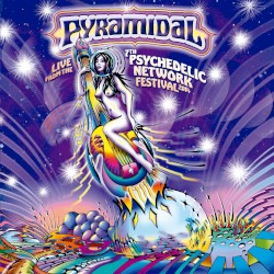 Live From the 7th Psychedelic Network Festival