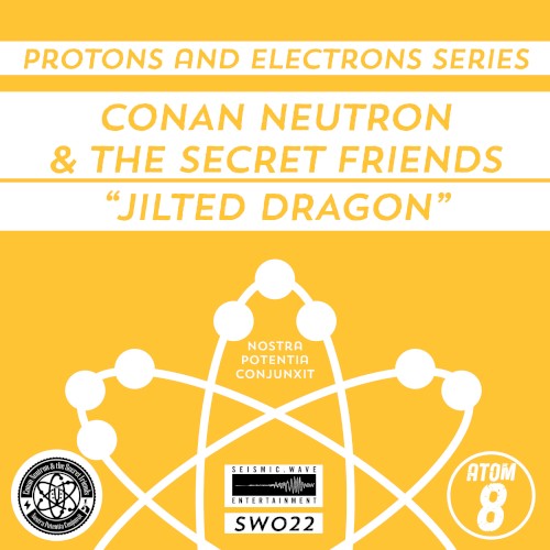 Protons and Electrons - Atom 8: Jilted Dragon / Turbo Lightning - Give a Man A Brain