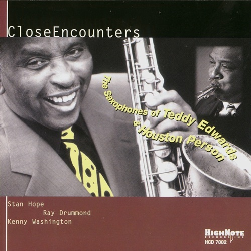 Close Encounters: The Saxaphones of Teddy Edwards & Houston Person