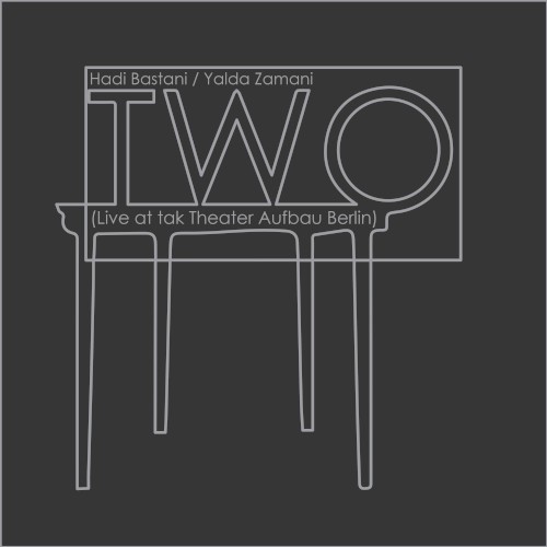 Two (Live at tak Theater Aufbau Berlin)