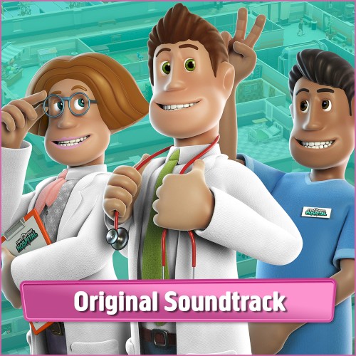 Two Point Hospital Soundtrack