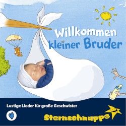 Willkommen kleiner Bruder