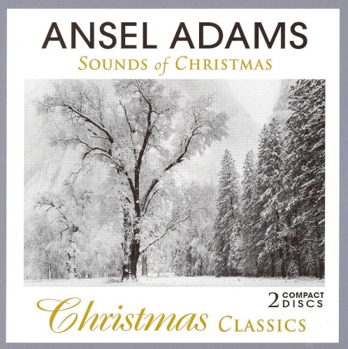 Ansel Adams’ Sounds of Christmas: Christmas Classics