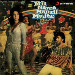 Mil Gayee Manzil Mujhe