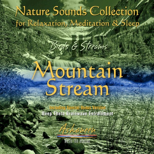 Nature Sounds Collection: Birds & Streams, Vol. 2 (Mountain Stream)