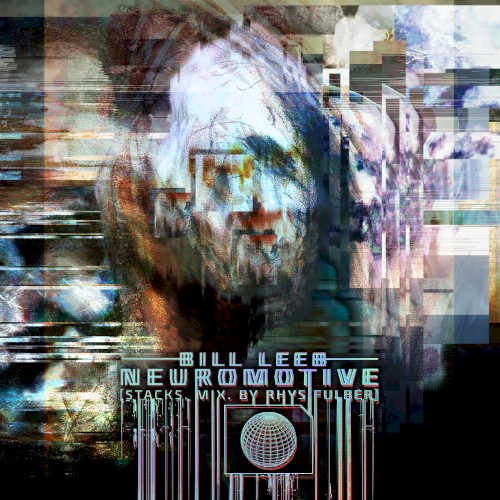 Neuromotive (Stacks mix by Rhys Fulber)
