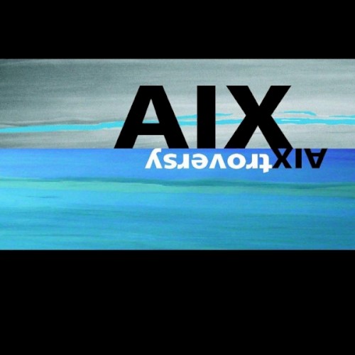 AIXtroversy