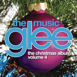 Glee: The Music, The Christmas Album, Volume 4