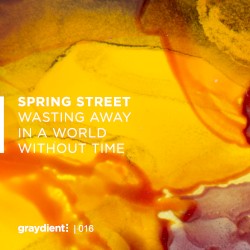 Wasting Away in a World Without Time