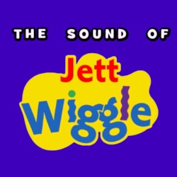 The Sound of Jett Wiggle