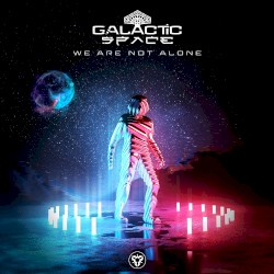 We Are Not Alone