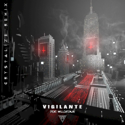 Vigilante (Crystalize remix)