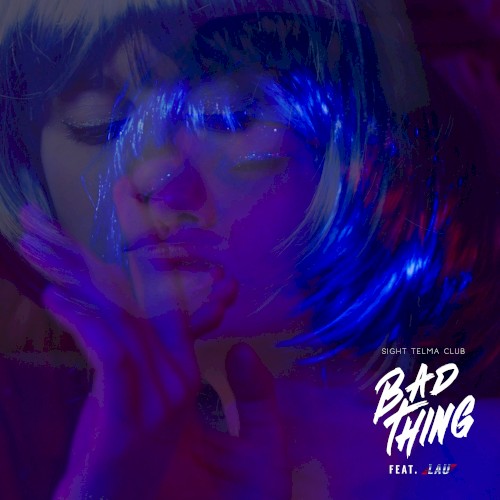 Bad Thing