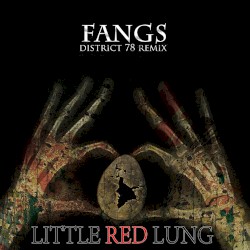 Fangs (District 78 Remix