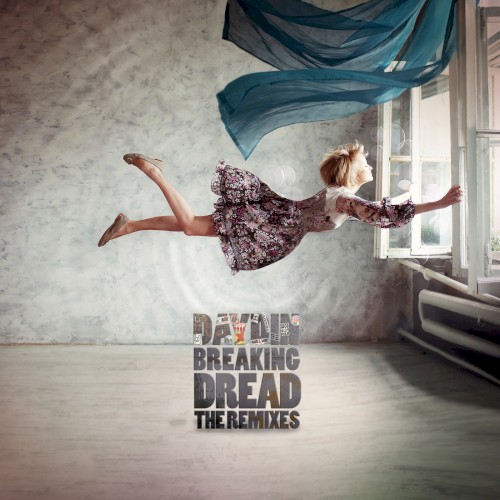 Breaking Dread The Remixes