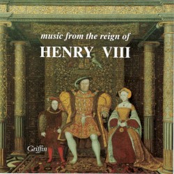 Music From the Reign of Henry Viii