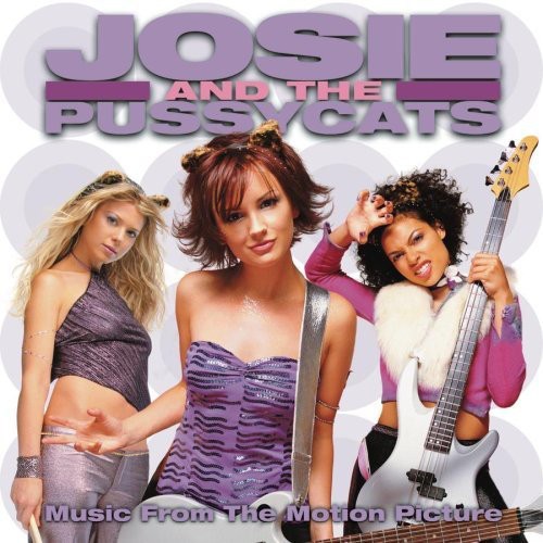 Josie and the Pussycats: Music from the Motion Picture