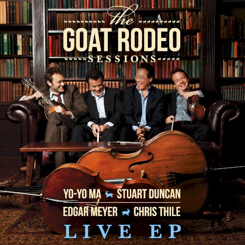 The Goat Rodeo Sessions (live from the House of Blues)