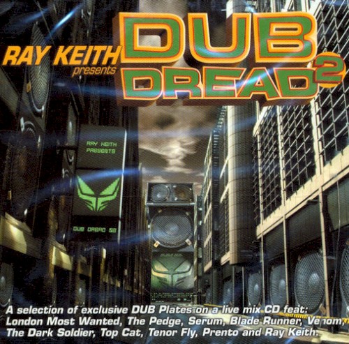 Ray Keith Presents Dub Dread 2