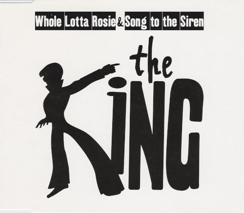 Whole Lotta Rosie & Song to the Siren