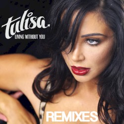 Living Without You (remixes)