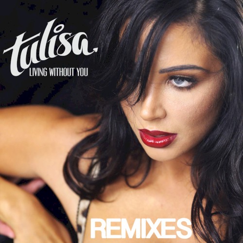 Living Without You (remixes)