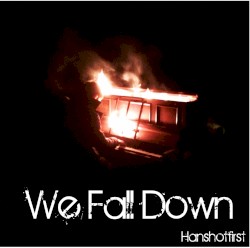 We Fall Down