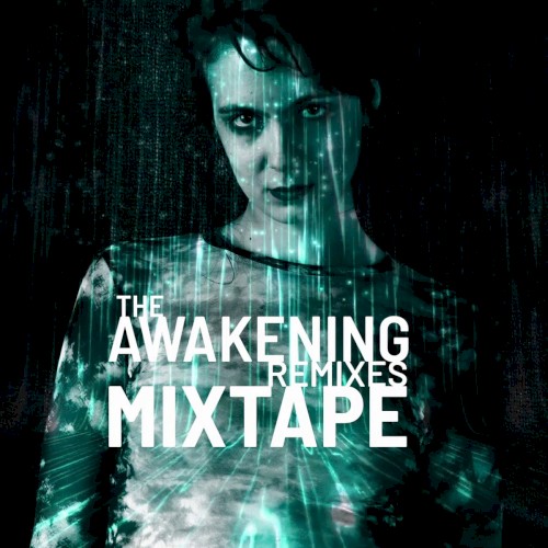 The Awakening Mixtape