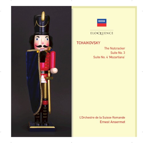 The Nutcracker / Suite No. 3 / Suite No. 4 ‘Mozartiana’