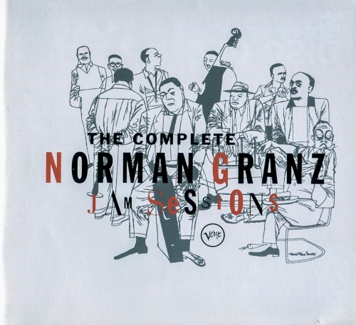 The Complete Norman Granz Jam Sessions