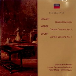 Mozart: Clarinet Concerto / Weber: Clarinet Concerto no. 2 / Spohr: Clarinet Concerto no. 1