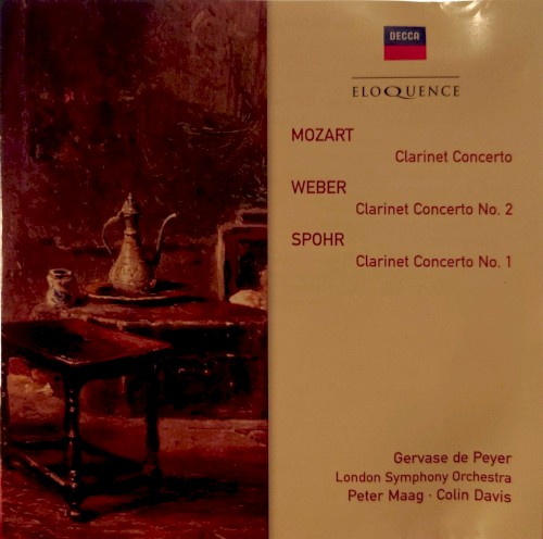 Mozart: Clarinet Concerto / Weber: Clarinet Concerto no. 2 / Spohr: Clarinet Concerto no. 1