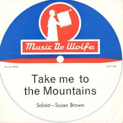 Take Me To The Mountains