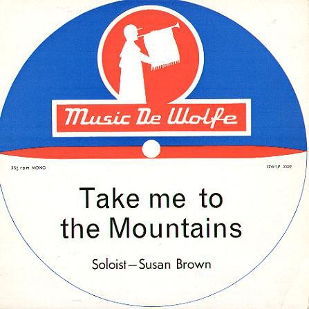Take Me To The Mountains