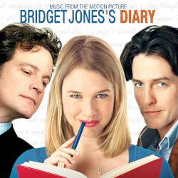 Bridget Jones’s Diary: Music From the Motion Picture