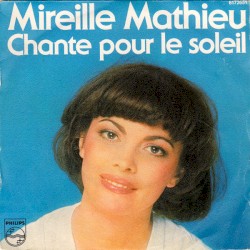 Chante pour le soleil / J'ai peur d'aimer un souvenir