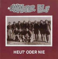 Heut' oder nie