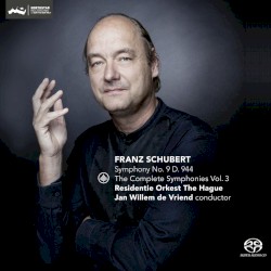 Franz Schubert: The Complete Symphonies, Vol III